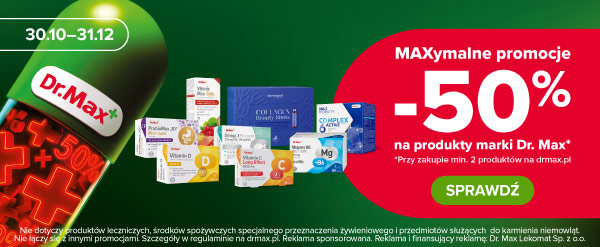 MAXymalne promocje -50% na produkty Dr. Max*