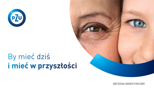 logo PZU, tytuł: By mieć dziś i mieć w przyszłości